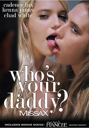Who^ste;s Your Daddy?