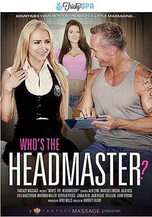 Who^ste;s The Headmaster?