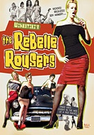 The Rebelle Rousers