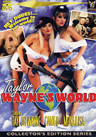 Taylor Wayne's World