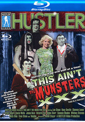 This Ain't The Munsters XXX (Blu-Ray)