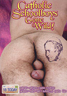 Catholic Schoolboys Gone Wild