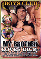 My Brother Loves Dick 2