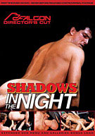 Shadows In The Night Director's Cut