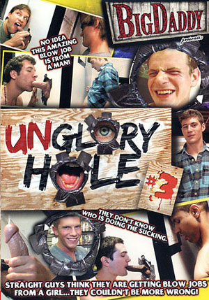 Unglory Hole 3