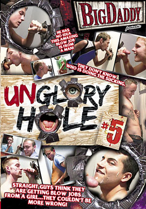 Unglory Hole 5