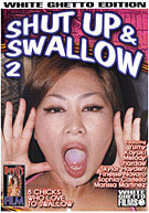 Shut Up & Swallow 2