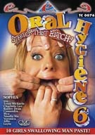 Oral Hygiene 6 - Extreme