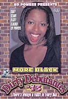 More Black Dirty Debutantes 13 - New Machine