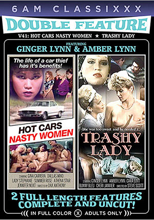 Double Feature 41: Hot Cars Nasty Women ^amp; Trashy Lady