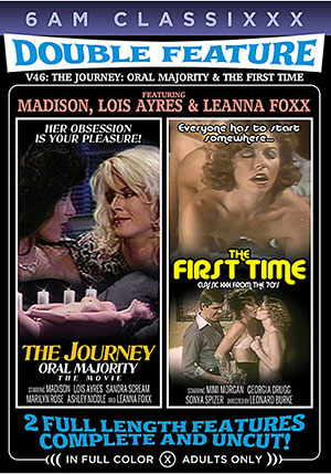 Double Feature 46: The Journey Oral Majority & The First Time