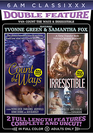 Double Feature 49: Count The Ways & Irresistible
