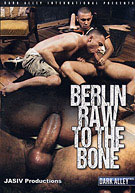 Berlin Raw To The Bone