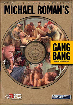 Michael Roman's Gangbang