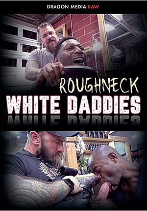 Roughneck White Daddies