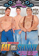 Fat vs. Skinny