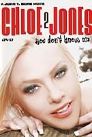 Chloe Jones 2: You Don^ste;T Know Me