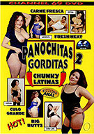 Panochitas Gorditas: Chunky Latinas 2