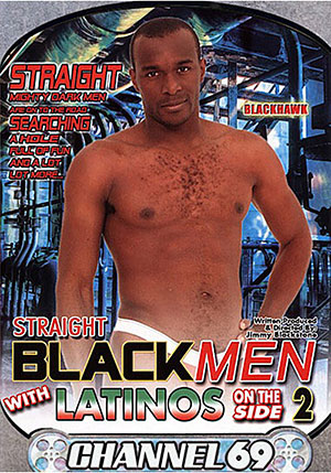 Straight Black Men With Latinos On The Side 2