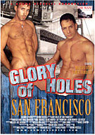 Glory Of Holes Of San Francisco