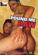 Pound Me Raw 1