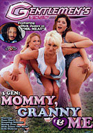 3 Gen: Mommy, Granny & Me