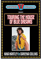 Touring The House Of Blue Dreams