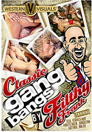 Classic Gang Bangs By Filthy Frank