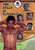 The Bulls Of Tijuana 2