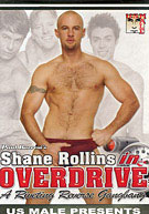 Shane Rollins In Overdrive