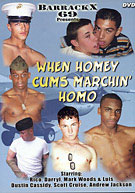 When Homey Cums Marchin' Homo