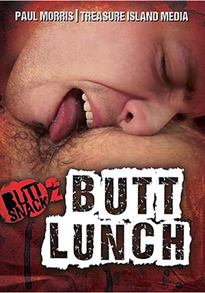 Butt Snack 2: Butt Lunch