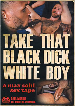 Take That Black Dick White Boy