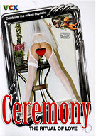 Ceremony: The Ritual Of Love