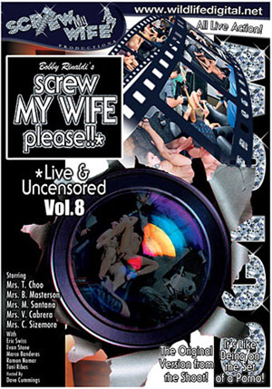 Screw My Wife Please Live & Uncensored 8