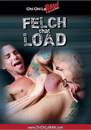 Felch That Load