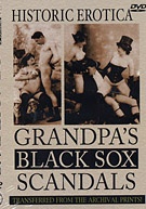 Grandpa's Black Sox Scandals