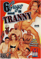 6 Guys And A Tranny