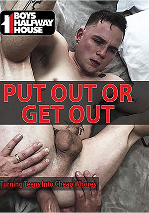 Put Out Or Get Out