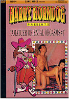 Harry Horndog Presents Amateur Oriental Orgasms
