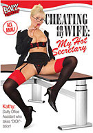 Cheating On My Wife 1: My Hot Secretary