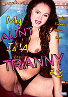 My Aunt Is A Tranny 3