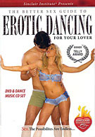 The Better Sex Guide to Erotic Dancing for Your Lover