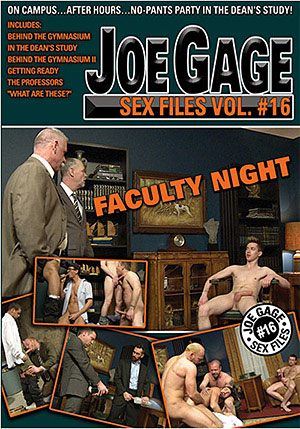 Joe Gage Sex Files 16: Faculty Night