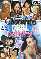 Chocolate Oral Delights 1