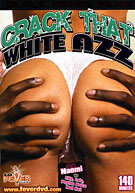 Crack That White Azz 1