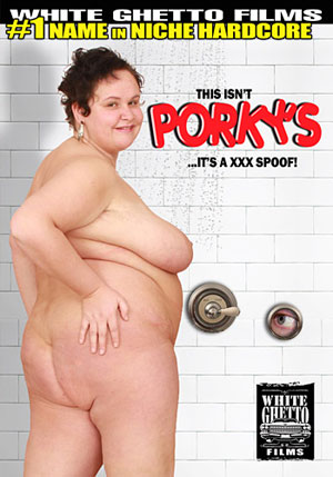 This Isn't Porky's It's A XXX Spoof
