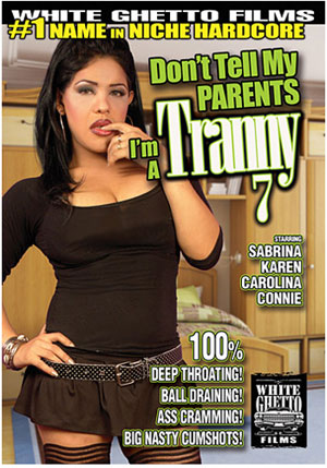 Don't Tell My Parents I'm A Tranny 7
