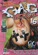 Gag Factor 16