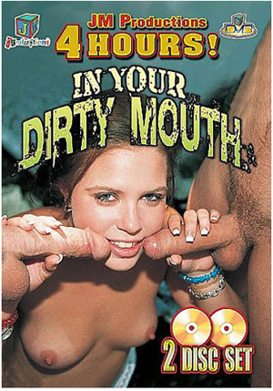 In Your Dirty Mouth (2 Disc Set)